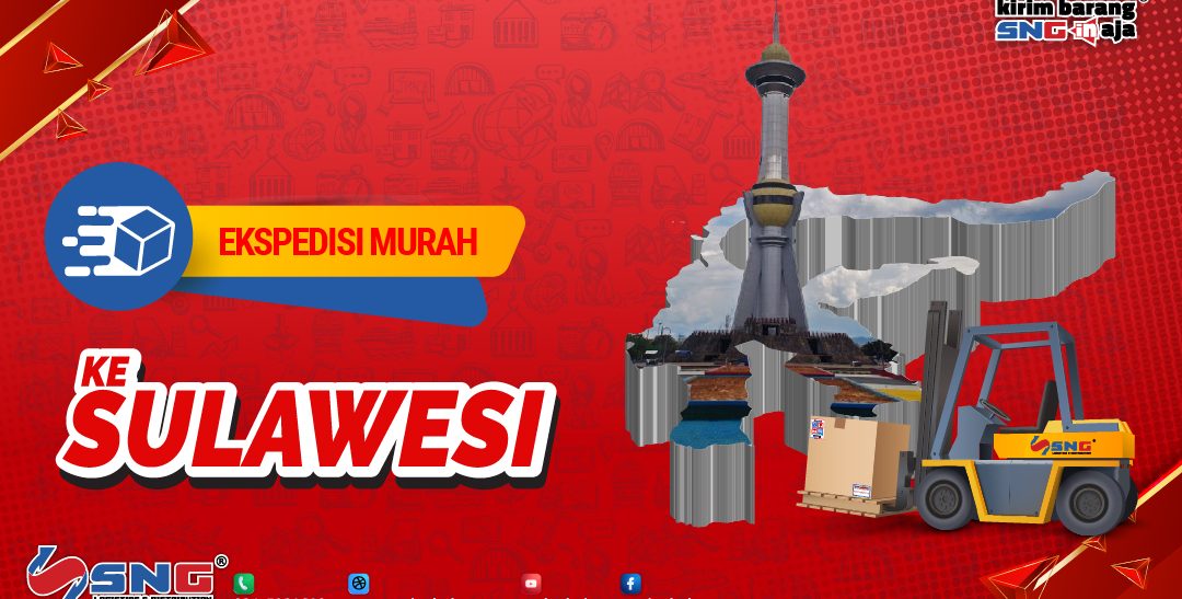 Ekspedisi Murah untuk Kirim Barang ke Sulawesi