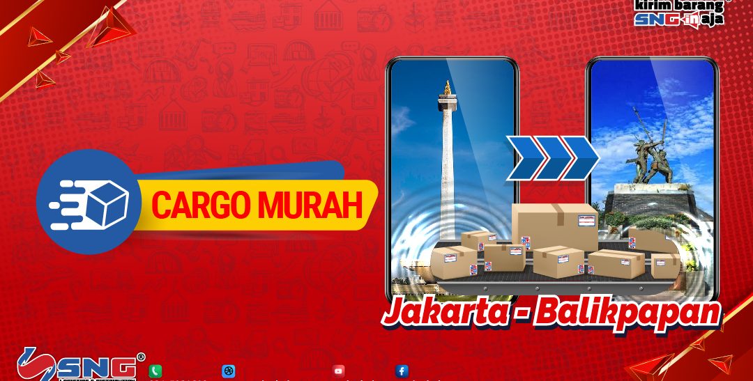 Jasa Pengiriman ke Balikpapan, SNG Logistic Jagonya